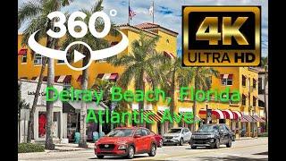 360 Video - Atlantic Avenue in Delray Beach, Florida. Nice sunny day in Delray Beach. Use 2160p!!!!!