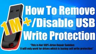 How To Remove / Disable USB Write Protection