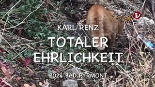 TOTALER EHRLICHKEIT - Karl RENZ