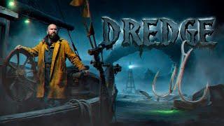  РЫБАЛКА В МРАЧНОМ МИРЕ ЛАВКРАФТА! ️ DREDGE Прохождение #1