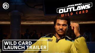 Star Wars Outlaws: Wild Card | Story Pack Launch Trailer