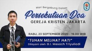 23 September 2020, Pk.19.00 WIB | Persekutuan Doa Rabu Gereja Kristen Jakarta