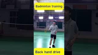 Badminton training backhand drive