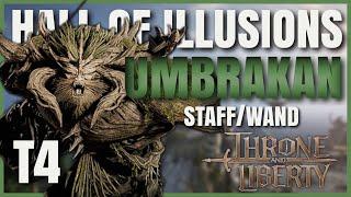 Throne & Liberty - Umbrakan Boss Fight | Solo Dungeon: Hall Of Illusion (Tier 4) | Staff + Wand