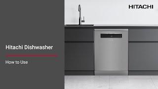 Hitachi Dishwasher How to Use