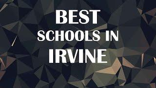 Best Schools around Irvine, United States