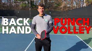 How to Hit a Backhand PUNCH VOLLEY!