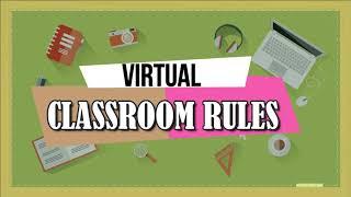 Virtual Class Rules - Proper Etiquette for Online Learning