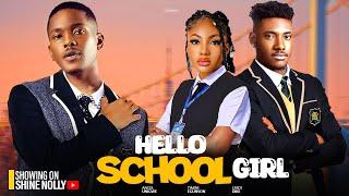 HELLO SCHOOL GIRL - TIMINI EGBUNSON, ANGEL UNIGWE, CHID DIKE Latest New 2024 Nollywood Movie African