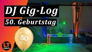 Doppelter 50. Geburtstag nach Corona-Pause | Mit Matti von DJukeboxx | DJ Gig-Log