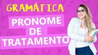 PRONOMES DE TRATAMENTO - Profa. Pamba