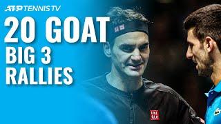 20 GOAT Rallies Between the Big 3 Federer, Djokovic & Nadal! 