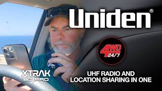 Uniden - 4WD 24/7 Test the Location Sharing on the XTRAK 80 PRO UHF Radio