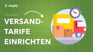 Shopify Tutorial für Beginner: Versandkosten einstellen (Versandtarife, Pauschalen, Spedition)