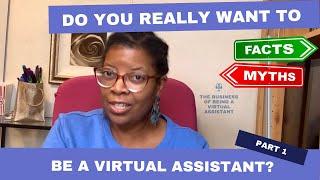 Do You Really Want To Be A Virtual Assistant Part One - Episode 286