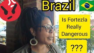  How Dangerous is Fortaleza Brazil?