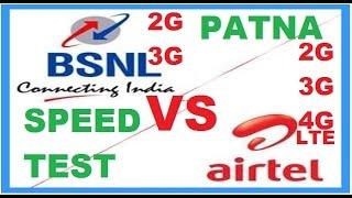 Speed test Bsnl 2G/3G vs airtel 2G/3G/4G at Patna,Bihar on 01 jan 2017