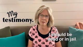 Testimony-dark past. Ugly truths. Addiction/Anger/Depression. Long road. Destruction to deliverance
