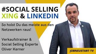 Tipps für Social Selling mit XING & LinkedIn - Interview mit Verkaufstrainer Oliver Kerner