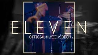 Below Zero | Eleven | Official Music Video