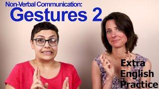 Gestures 2 - Common non-verbal communication actions in English - Actions you do with your hands