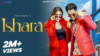 ISHARA (VIDEO) Ammy Chahar | Shine | Mai Su Haryane Ka Jaat | DAKS Music | New Haryanvi Songs 2023