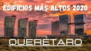 Edificios Más Altos De Querétaro 2020