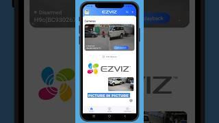 How to Use Picture-in-Picture (PiP) on EZVIZ App for Live Camera Feeds