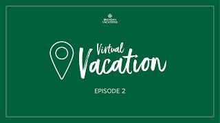 Virtual Vacation: Episode 2