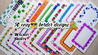 50 BEAUTIFUL BORDER DESIGNS/PROJECT WORK DESIGNS/A4 SHEET/FILE/FRONT PAGE DESIGN FOR SCHOOL PROJECTS