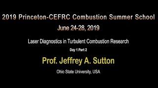 Laser Diagnostics in Turbulent Combustion Research, Sutton, Day 1, Part 2
