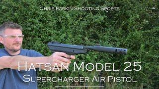 Hatsan Model 25 Supercharger Air Pistol in .177, FULL REVIEW