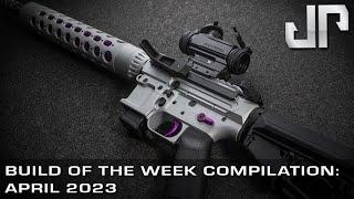 Build of the Week Compilation: April 2023