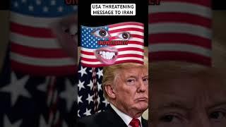 USA Threatening Message To Iran