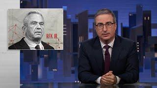 RFK Jr.: Last Week Tonight with John Oliver (HBO)