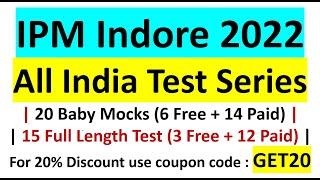 IPM IIM Indore 2022 Test Series | All India Test Series | Baby Mocks | Full Length Test | Topic Test