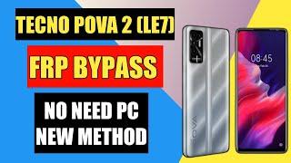 TECNO POVA 2 (LE7) FRP BYPASS WITHOUT PC