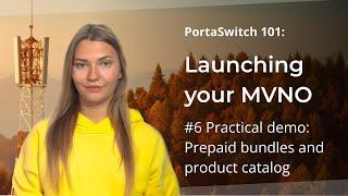Demo: Setting Up Prepaid Bundles in a Product Catalog  | Launching Your MVNO pt.6 | PortaSwitch 101