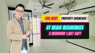 [RENTED OUT] St Regis Residences 3 Bedrooms 1,507sqft for Rent by Justin Kong