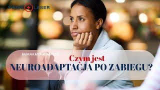 Czym jest neuroadaptacja po zabiegu korekcji wzroku? | SwissLaser Warszawa