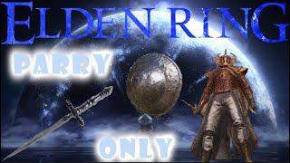 I Played Elden Ring Using Daggers And Parrying Only...