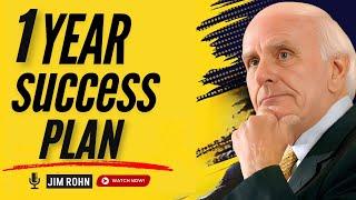 Transform Your Life with a One-Year Success Plan | Jim Rohn Motivational Speech