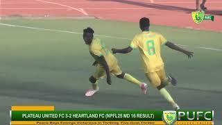 Plateau United vs Heartland FC ( NPFL25 MD 16 Highlights)