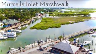 Birds-Eye View of Murrells Inlet Marshwalk  - Murrells Inlet, SC - Full Narrated Tour