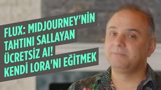 Flux: Midjourney'nin Tahtını Sallayan Ücretsiz AI!  Flux'ı Kendi Görsellerinle Eğit! #LoRA 