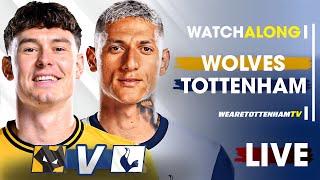 Wolves Vs Tottenham • Premier League [LIVE WATCH ALONG] @spurskingstv