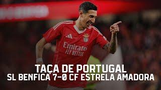 Extended Highlights | SL Benfica 7-0 CF Estrela Amadora