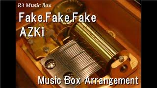 Fake.Fake.Fake/AZKi [Music Box]