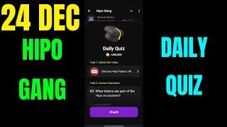 Hipo Gang Daily Quiz Answer | Hipo Gang Today Quiz Answers | Hipo Gang daily quiz 24 December