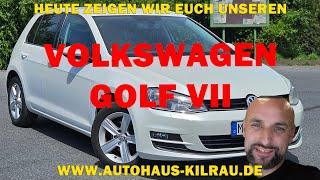 Gebrauchtwagencheck Volkswagen Golf VII Comfortline | Vorstellung & Fahreindrücke | Autohaus Kilrau